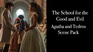 The School for the Good and Evil | Agatha and Tedros Scene Pack