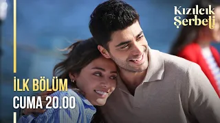 Kızılcık Şerbeti ilk tanıtım! | Cuma 20.00'de @showtv'de!