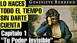 EL GRAN SECRETO DEL EXITO - VISUALIZAR - Genevieve Behrend - TU PODER INVISIBLE - CAPITULO 1