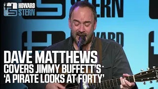 Dave Matthews Covers Jimmy Buffett's “A Pirate Looks at Forty”