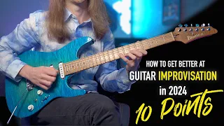 How to ACTUALLY get better at Improvisation in 2024 | 10 Points