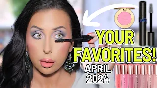 Best Makeup April 2024 According to YOU! Your MOST LOVED Products!