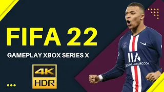 FIFA 22 Gameplay I XBOX SERIES X I 4K HDR 60FPS