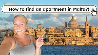 How to find an apartment in Malta & how much money do you need?!