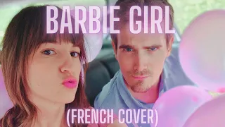 BARBIE GIRL / Aqua (FRENCH COVER BY LA POMMADE)