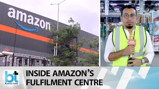 Ground Report - Business Today accesses how items are shipped from the Amazon, India warehouse