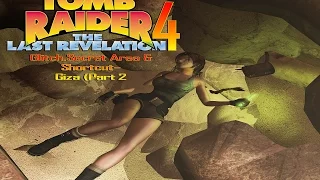 Tomb Raider 4-Glitch,Secret Area & Shortcut-Giza (Part 2) (Old version)