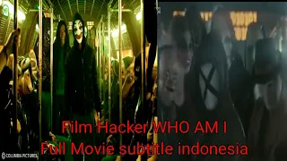 Film hacker terbaik - WHO AM I Subtitle Indonesia