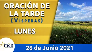 Oración de la Tarde Hoy Lunes 26 Junio de 2023 l Padre Carlos Yepes | Católica | Dios