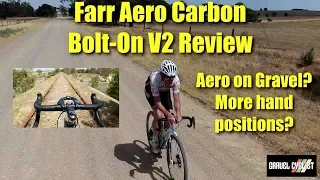 Farr Aero Carbon Bolt-On V2 Review: Aero on Gravel? More Hand Positions? - RideFarr.com