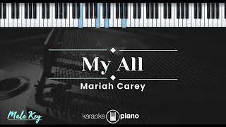 My All – Mariah  Carey (KARAOKE PIANO - MALE KEY)