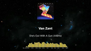 Van Zant - She's Out With A Gun (448Hz)