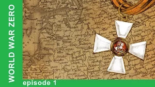 World War Zero. Episode 1. Docudrama. English Subtitles. StarMediaEN
