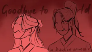 Goodbye to a World | TGCF animatic