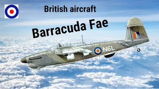 World War II warplanes | British aircraft |Fairey "Barracuda" torpedo bomber