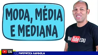 MODA, MÉDIA E MEDIANA ✅ ESTATÍSTICA