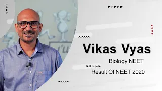 NEET 2020 result VIKAS VYAS Biology