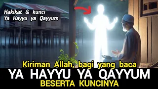 KIRIMAN ALLAH bagi yang baca ya hayyu ya qayyum beserta kuncinya