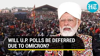 Will PM Modi defer Uttar Pradesh polls?; Allahabad High Court urges delay amid Omicron scare