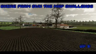 Shire Farm Own The Map Challenge Ep 3