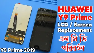 Huawei Y9 Prime 2019 LCD Replacement Disassembly (Huawei Y9 Prime 2019 Touch Display Replacement)