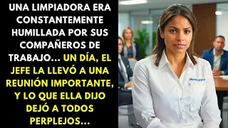 UNA LIMPIADORA ERA CONSTANTEMENTE HUMILLADA POR SUS COMPAÑEROS DE TRABAJO. UN DÍA...