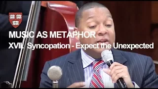 Wynton at Harvard, Chapter 17: Syncopation- Expect the Unexpected