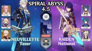 Neuvillette C0 Taser & Raiden C0 National Ver.4.5 Spiral Abyss Floor 12 ☆9 Stars【Genshin Impact】