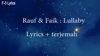Rauf & Faik : Lullaby  Lyrics + terjemah