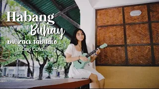 Habang Buhay by Zack Tabudlo (Cover) | Bea Fernando