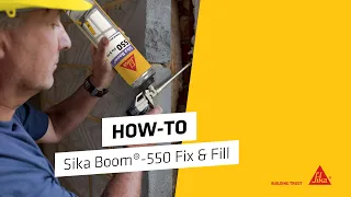 Sika Boom®-550 Fix & Fill: der vielseitige PU-Schaum!