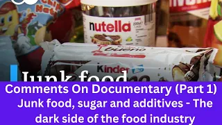 Junk food, sugar and additives - The dark side of the food industry | DW Documentary I Part 1