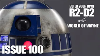 Build Your Own R2-D2 - Issue 100 - The Completed Droid