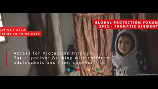 Access for Protection through Participation, Global Protection Forum 2022