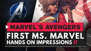 MARVEL'S AVENGERS | First Ms. Marvel Hands-On Gameplay Impressions