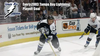 Every 2003 Tampa Bay Lightning Playoff Goal!!!