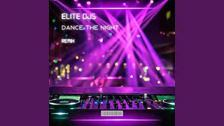 Dance The Night (Remix)