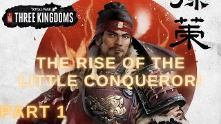 THE RISE OF THE LITTLE CONQUEROR! Sun Ce - Part 1 - Total War Three Kingdoms
