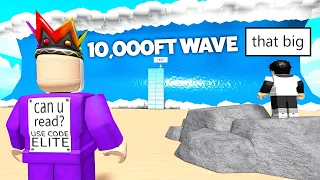 Roblox BUT 10,000 FT Tsunami HITS!?!