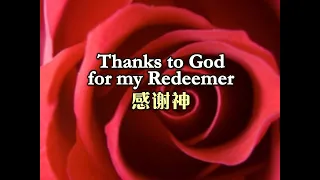 Thanks to God for My Redeemer