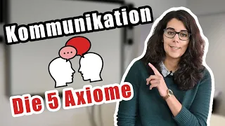 Die 5 Axiome nach Watzlawick | Kommunikation [Pädagogik 101]