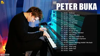 Best Piano By Peter Buka - Peter Buka Greatest Hits Full Album 2021 - Peter Buka New Playlist 2021
