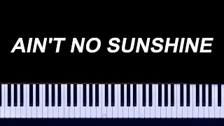 Bill Withers - Ain't No Sunshine Piano Tutorial