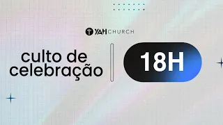 CULTO AO VIVO | YAH Church - DOMINGO 03/09/2023 - 18h - Pr. Ramon Villar