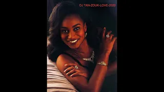 DJ TAN-ZOUK-LOVE-DEMANDE-SPÉCIALE-2020
