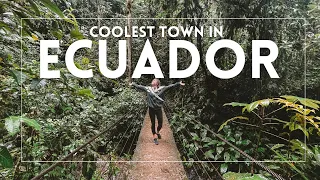 Coolest Town in Ecuador (Plus Ecuadorian Street Food Tour!)