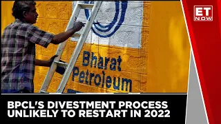 Government Is Likely To Restart The BPCL Disinvestment This Year | ET Now