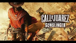Call of Juarez: Gunslinger - New Game Plus - Full Game Playthrough | Longplay - HD - PC
