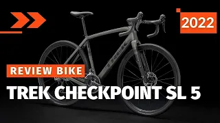 Trek Checkpoint Sl 5 2022. New Road Bikes Gravel Bike.  Ideal  Bike?