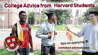 Asking Harvard Students: College Tips and Advice!